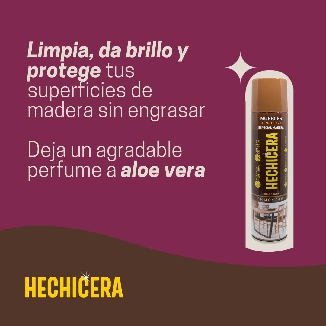 HECHICERA | Aerosol Atrapa Polvo | Para Madera a base de Cera de Abeja | Con Extracto de Aloe Vera | Limpia Muebles| Sin Alérgenos | No Engrasa | Enriquecido con Ceras Naturales | 400 ml