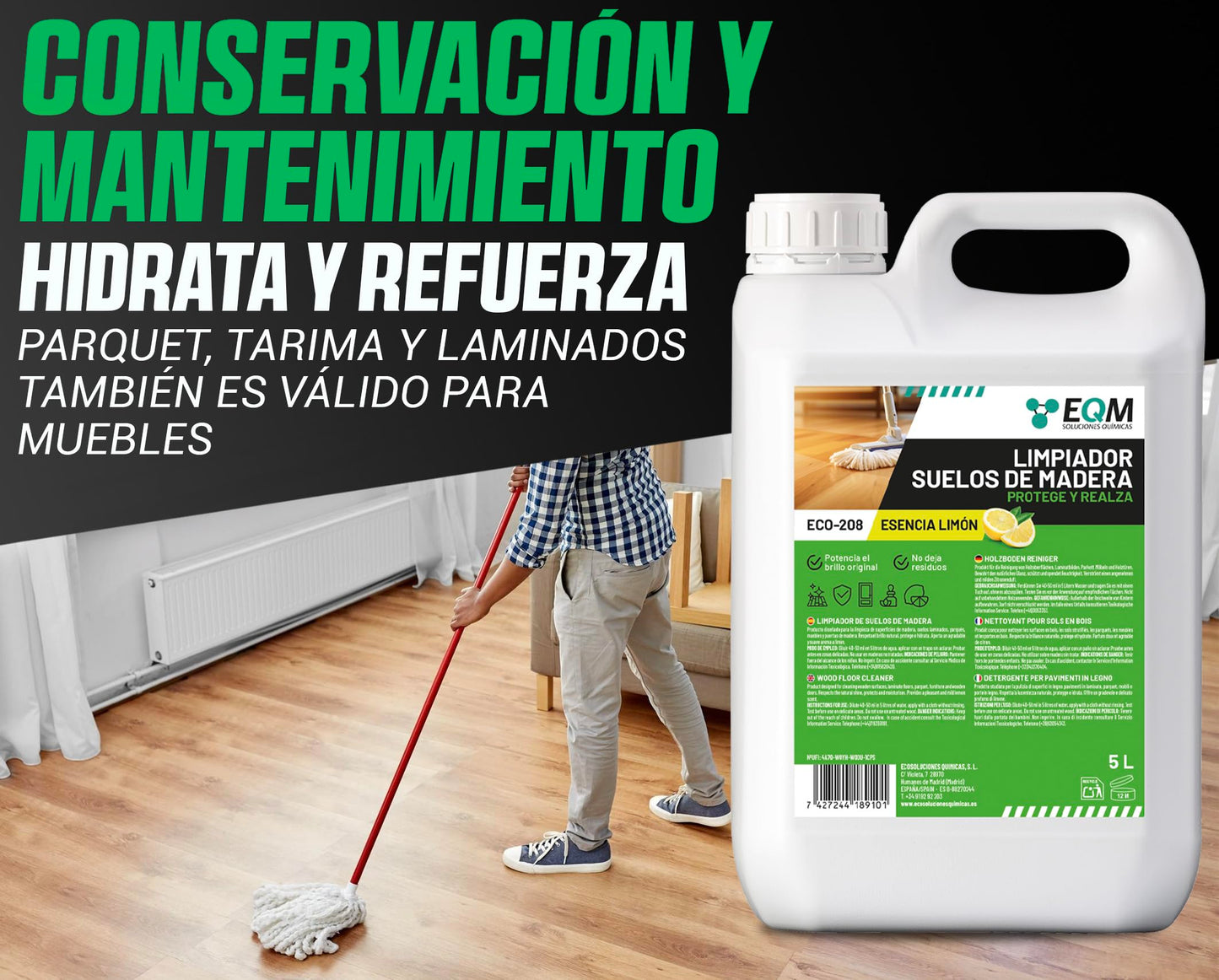 EQM - ECO-208 - Limpiador de Suelos de Madera - 5L - Limpia, Protege e Hidrata – Suelos de parquet, tarima y laminados – También válido para muebles, puertas y armarios